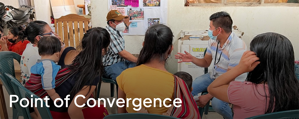 Point of Convergence - Meeting of mothers of young children in Guatemala